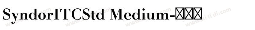 SyndorITCStd Medium字体转换